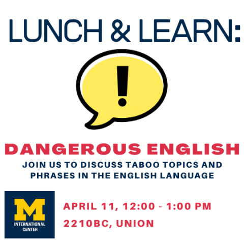 Lunch & Learn - Dangerous English