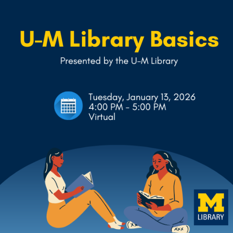 U-M Library Basics - Jan 2026