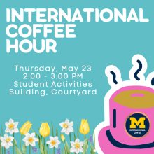 International Coffee Hour - May 2024