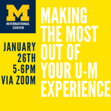 Making the Most Out of Your U-M Experience