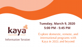 Kaya Information Session